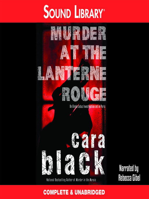 Title details for Murder at the Lanterne Rouge by Cara Black - Available